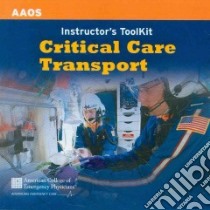 Critical Care Transport Instructor Toolkit libro in lingua di American Academy of Orthopaedic Surgeons (COR)