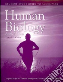 Human Biology libro in lingua di Chiras Daniel D., Templin Jay M. (CON)