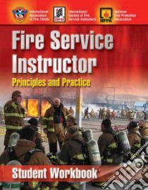 Fire Service Instructor libro in lingua di International Association of Fire Chiefs (COR), International Society of Fire Service Instructors (COR)