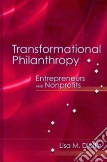 Transformational Philanthropy libro in lingua di Dietlin Lisa M.