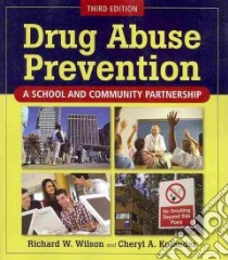 Drug Abuse Prevention libro in lingua di Wilson Richard, Kolander Cheryl A.