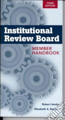 Institutional Review Board libro in lingua di Amdur Robert J. M.D., Bankert Elizabeth A.