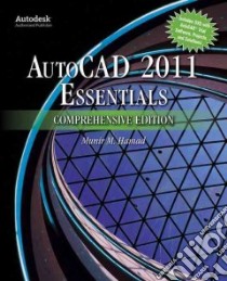 Autocad 2011 Essentials libro in lingua di Hamad Munir M. (NA)