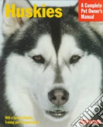 Huskies libro in lingua di Schlegl-Kofler Katharina