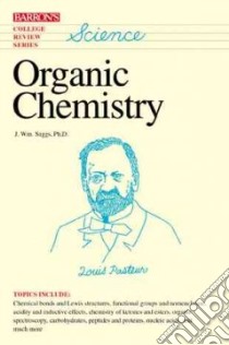 Organic Chemistry libro in lingua di Suggs J. William Ph.D.