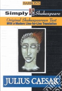 Julius Caesar libro in lingua di Shakespeare William, Corzine Phyllis A. (EDT)