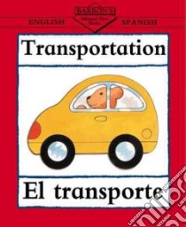 El Transporte / Transportation libro in lingua di Beaton Clare