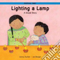 Lighting a Lamp libro in lingua di Zucker Jonny, Cohen Jan Barger