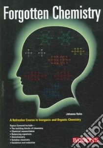 Forgotten Chemistry libro in lingua di Holm Johanna