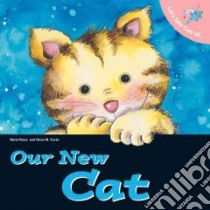 Let's Take Care of Our New Cat libro in lingua di Roca Nuria, Curto Rosa Maria