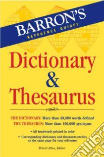 Barron's Dictionary & Thesaurus libro in lingua di Allen Robert (EDT)
