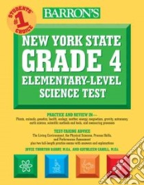 New York State Grade 4 Elementary-level Science Test libro in lingua di Barry Joyce Thornton, Cahill Kathleen
