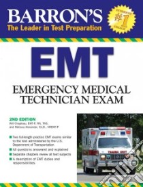 Barron's EMT Exam libro in lingua di Chapleau Will, Alexander Melissa
