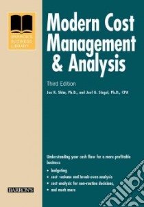 Modern Cost Management & Analysis libro in lingua di Shim Jae K., Siegel Joel G.