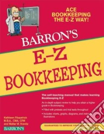 Barron's E-Z Bookkeeping libro in lingua di Fitzpatrick Kathleen, Kravitz Wallace W.