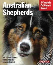 Australian Shepherds libro in lingua di Coile D. Caroline
