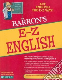 Barron's E-Z English libro in lingua di Diamond Harriet, Dutwin Phyllis
