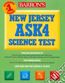 New Jersey Ask4 Science Test libro in lingua di Filipek Lauren M., Chen Loris Jean