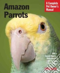 Amazon Parrots libro in lingua di Soucek Gayle