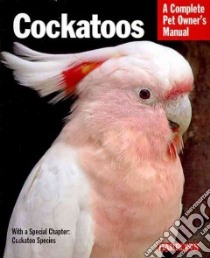 Cockatoos libro in lingua di Lantermann Werner, Lantermann Susanne, Mancini Julie