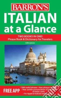 Italian at a Glance libro in lingua di Costantino Mario
