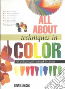 All About Techniques in Color libro in lingua di Not Available (NA)