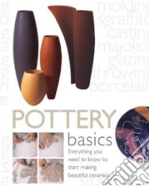 Pottery Basics libro in lingua di Atkin Jacqui
