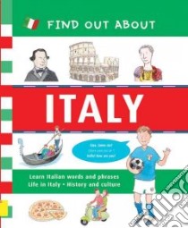Find Out About Italy libro in lingua di Borlengi Patricia
