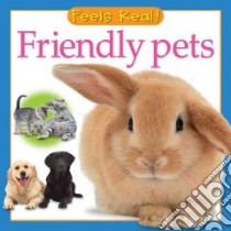 Friendly Pets libro in lingua di Not Available (NA)