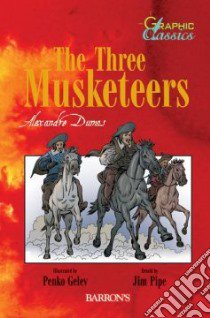 The Three Musketeers libro in lingua di Pipe Jim (ADP), Gelev Penko (ILT), Dumas Alexandre