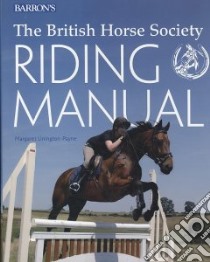 The British Horse Society Riding Manual libro in lingua di Linington-payne Margaret