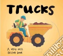 Trucks libro in lingua di Powell Richard, Everitt-Stewart Andy (ILT)