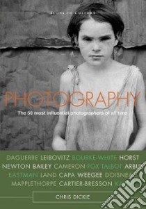 Photography libro in lingua di Dickie Chris