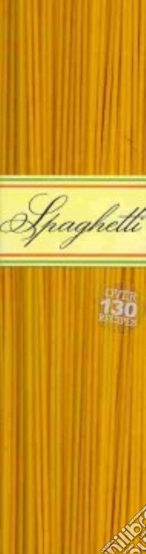 Spaghetti libro in lingua di Bardi Carla