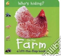 Who's Hiding? On the Farm libro in lingua di Gunzi Christiane (EDT)