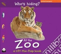 Who's Hiding? at the Zoo libro in lingua di Gunzi Christiane (EDT)