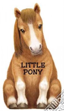 Little Pony libro in lingua di Caviezel Giovanni, Rigo Laura (ILT)