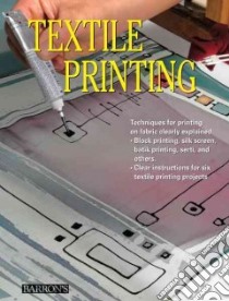 Textile Printing libro in lingua di Brunelle Michael (TRN), Cortabarria Beatriz (TRN)