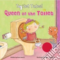 Queen of the Toilet libro in lingua di Inserra Rose, Chambers Mark (CON)