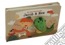 Jacob & Rex libro in lingua di Wehrmeijer Annelien, Van De Liejgraaf Deborah (ILT)
