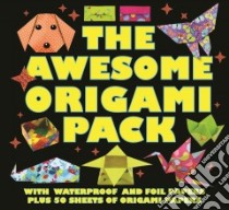 The Awesome Origami Pack libro in lingua di Robinson Nick