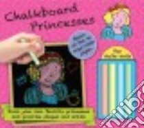 Chalkboard Princesses libro in lingua di Barron's Educational Series Inc. (COR)