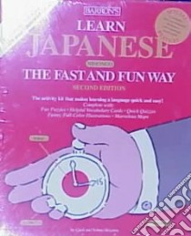 Learn Japanese the Fast and Fun Way (CD Audiobook) libro in lingua di Akiyama Carol