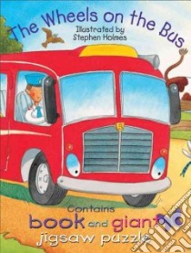 Wheels on the Bus libro in lingua di Holmes Stephen (ILT)