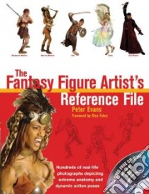 The Fantasy Figure Artist's Reference File libro in lingua di Evans Peter, Fabry Glenn (FRW)