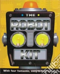 The Robot Kit libro in lingua di Chapman Sarah, Oliver Jamie (ILT)