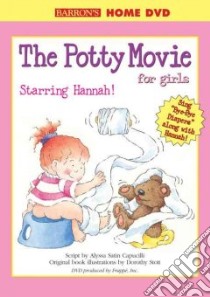 The Potty Movie for Girls libro in lingua di Capucilli Alyssa Satin, Stott Dorothy (ILT), Frappe. Inc. (COR)