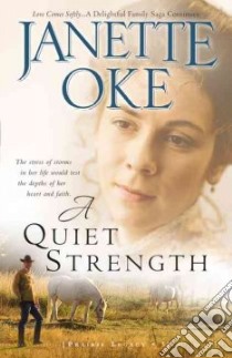 A Quiet Strength libro in lingua di Oke Janette