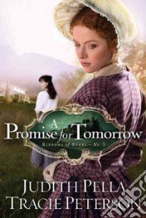 A Promise for Tomorrow libro in lingua di Pella Judith, Peterson Tracie
