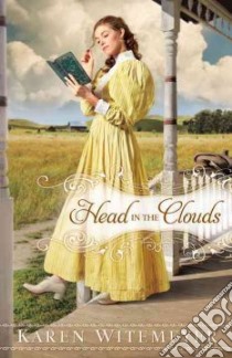 Head in the Clouds libro in lingua di Witemeyer Karen